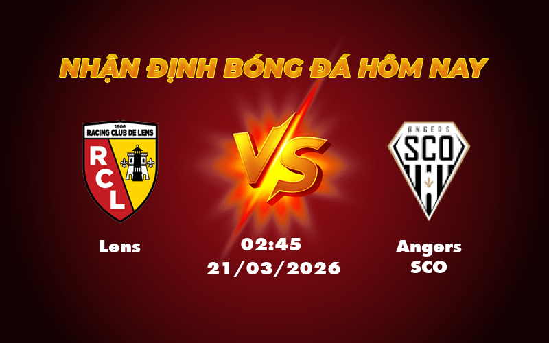 Soi kèo Lens vs Angers SCO Quyết tâm giành chiến thắng 1 lens angers sco 21 03 khong xac dinh